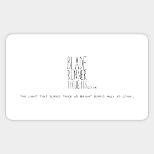 Blade Runner Thoughts Blog Sticker